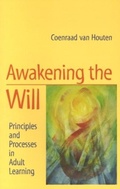 Cover: Awakening the Will - Temple Lodge Publishing
