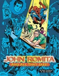 Cover: John Romita, And All That Jazz - TwoMorrows Publishing