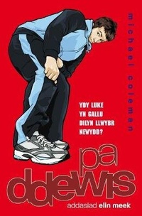 Enlarge image Cover: Pa Ddewis - Rily Publications Ltd