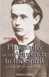 Enlarge image Cover: Philosophy as an Approach to the Spirit - Temple Lodge Publishing