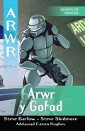 Cover: Cyfres Arwr - Dewis dy Dynged: Arwr 1. Arwr y Gofod - Rily Publications Ltd