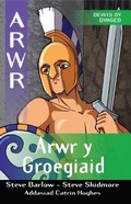 Cover: Cyfres Arwr - Dewis dy Dynged: Arwr 5. Arwr y Groegiaid - Rily Publications Ltd
