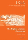 Cover: The Digital Literacy Classroom - United Kingdom Literacy Association