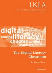 Enlarge image Cover: The Digital Literacy Classroom - United Kingdom Literacy Association