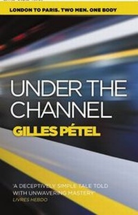 Enlarge image Cover: Under the Channel - Gallic Books