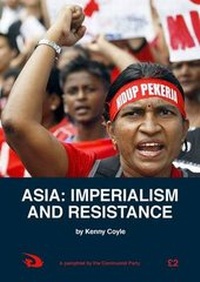Enlarge image Cover: Asia: Imperialism and Resistance - Communist Party