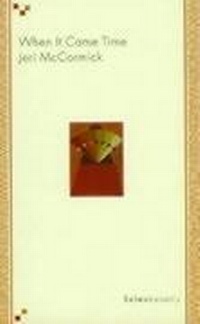 Enlarge image Cover: When it Came Time - Salmon Poetry