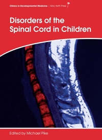 Enlarge image Cover: Disorders of the Spinal Cord in Children - Mac Keith Press