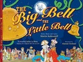 Cover: The Big Bell and the Little Bell - Boxer Books Limited