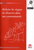 Cover: Reduire Les Risques De Desastres Dans Nos Communautes - Tearfund