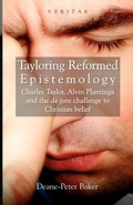 Cover: Tayloring Reformed Epistemology - SCM Press
