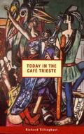 Cover: Today in the Cafe Trieste - Salmon Poetry