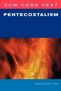Cover: SCM Core Text: Pentecostalism - SCM Press