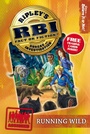 Cover: Ripley's Bureau of Investigation 3: Running Wild - Ripley Publishing
