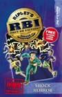 Cover: Ripley's Bureau of Investigation 7: Shock Horror - Ripley Publishing