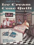 Cover: Ice Cream Cone Quilt - Quilt in a Day.