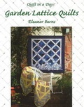 Cover: Garden Lattice Quilts - Quilt in a Day