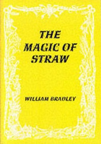 Enlarge image Cover: The Magic of Straw - Highgate Publications (Beverley) Ltd