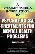 Cover: Straight Talking Introduction to Psychological Treatments for Mental Health Problems - PCCS Books
