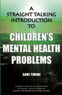 Cover: A Straight-Talking Introduction to Children's Mental Health Problems - PCCS Books