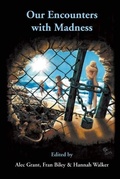 Cover: Our Encounters with Madness - PCCS Books