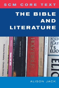 Enlarge image Cover: SCM Core Text: The Bible and Literature - SCM Press