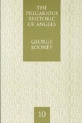 Cover: The Precarious Rhetoric of Angels - White Pine Press