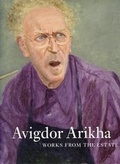 Cover: Avigdor Arikha - Works from the Estate - Marlborough Fine Art (London) Ltd