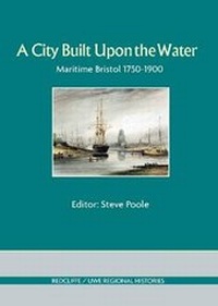 Enlarge image Cover: A City Built Upon the Water - Redcliffe Press Ltd
