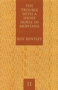 Cover: The Trouble with a Short Horse in Montana - White Pine Press