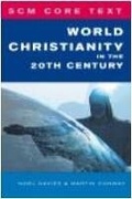 Cover: SCM Core Text: World Christianity in the 20th Century - SCM Press