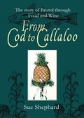Cover: From Cod to Callaloo - Redcliffe Press Ltd
