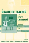 Cover: A Qualified Teacher in Every Classroom? - Harvard Educational Publishing Group