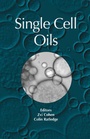 Cover: Single Cell Oils - American Oil Chemists' Society