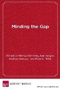 Cover: Minding the Gap - Harvard Educational Publishing Group