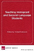 Cover: Teaching Immigrant and Second-Language Students - Harvard Educational Publishing Group