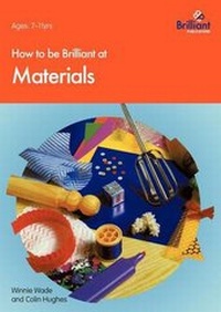 Enlarge image Cover: How to be Brilliant at Materials - Brilliant Publications
