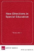 Cover: New Directions in Special Education - Harvard Educational Publishing Group