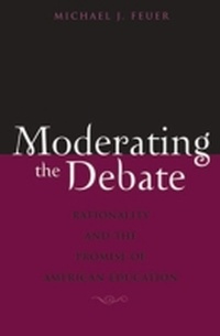 Enlarge image Cover: Moderating the Debate - Harvard Educational Publishing Group