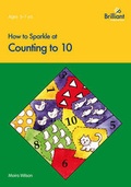 Cover: How to Sparkle at Counting to 10 - Brilliant Publications