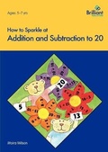 Cover: How to Sparkle at Addition and Subtraction to 20 - Brilliant Publications