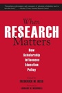 Cover: When Research Matters - Harvard Educational Publishing Group