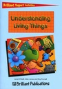Cover: Understanding Living Things - Brilliant Publications