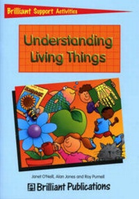 Enlarge image Cover: Understanding Living Things - Brilliant Publications