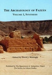 Enlarge image Cover: The Archaeology of Fazzan , Vol. 1 - Society for Libyan Studies