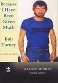 Cover: Because I Have Been Given Much - Waterside Press
