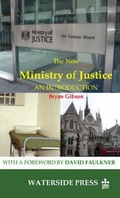 Cover: The New Ministry of Justice - Waterside Press