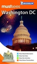 Cover: Washington Must Sees Guide - Michelin Apa Publications Ltd
