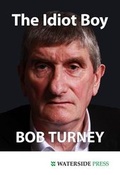 Cover: The Idiot Boy - Waterside Press