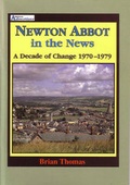 Cover: Newton Abbot in the News - Obelisk Publications